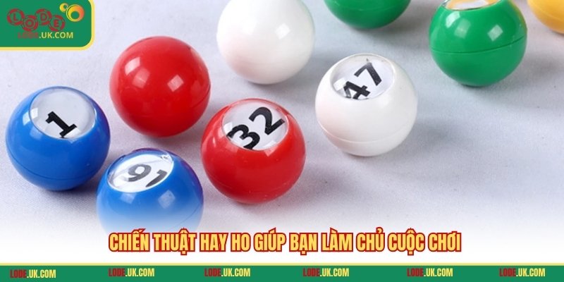 Chiến thuật hay ho giúp bạn làm chủ cuộc chơi