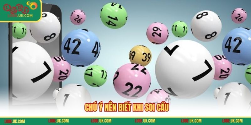 Chú ý nên biết khi soi cầu