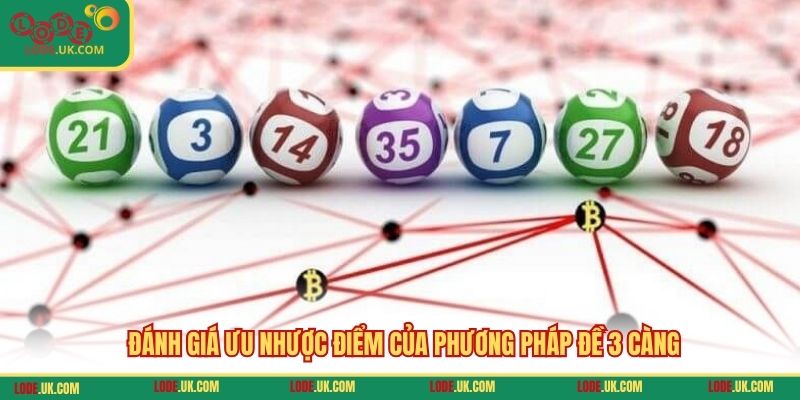 Đánh giá ưu nhược điểm của phương pháp đề 3 càng