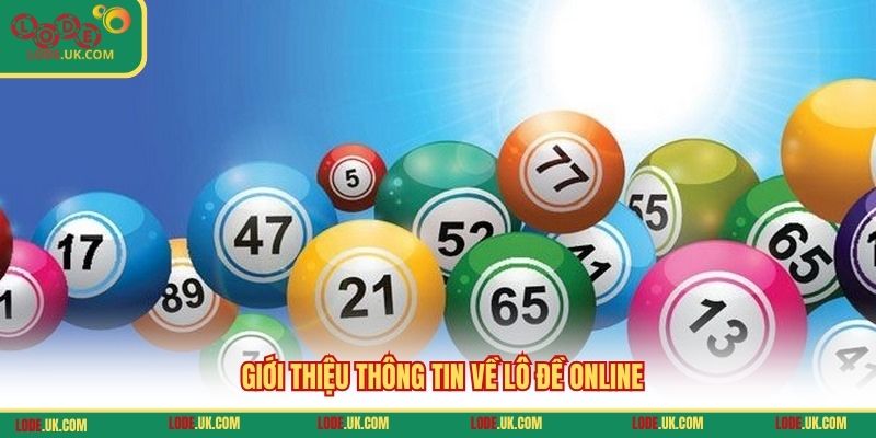 Giới thiệu thông tin về lô đề online