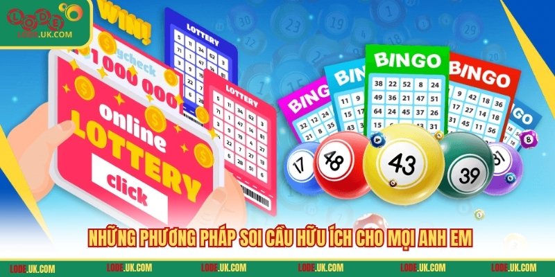 Những phương pháp soi cầu hữu ích cho mọi anh em