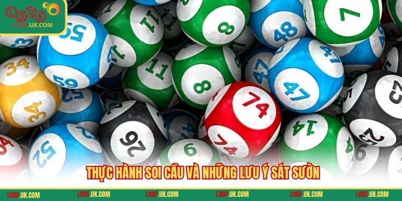 Thực hành soi cầu và những lưu ý sát sườn