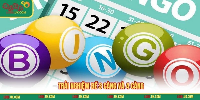 Trải nghiệm đề 3 càng và 4 càng