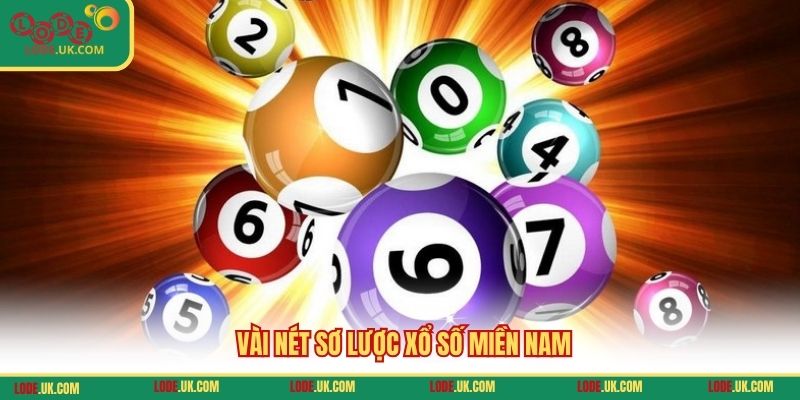 Vài nét sơ lược xổ số miền Nam